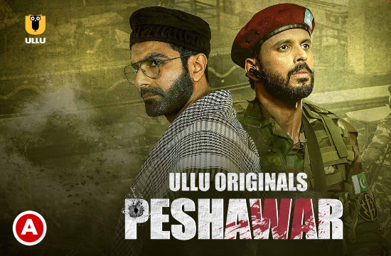Peshawar – 2020 – Hindi Hot Web Series – UllU