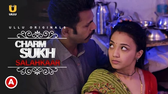 Charmsukh – Salahkaar – 2021 – Hindi Hot Short Film – UllU