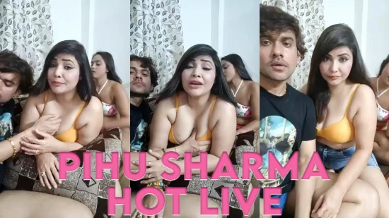 Pihu Sharma Hot Live