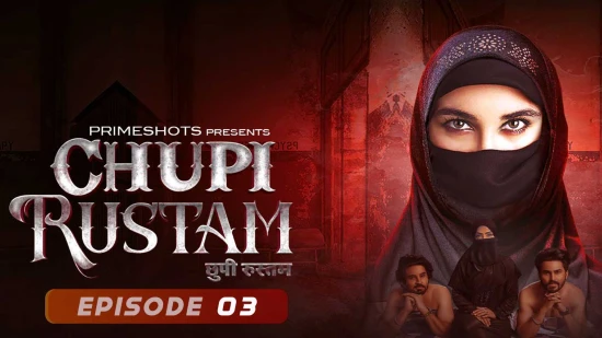 Chupi Rustam S01E03 – 2022 – Hindi Hot Web Series – PrimeShots