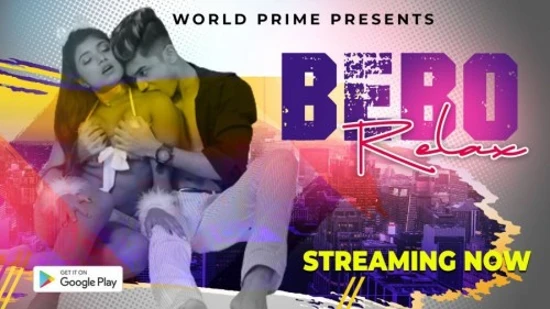 Relax Bebo – 2020 – Hind Short Film – WorldPrime