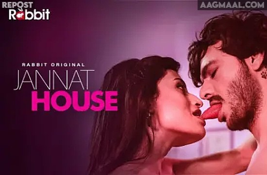 Jannat House S01 – 2021 – Hindi Hot Web Series – Rabbit