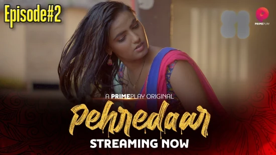 Pehredaar S01E02 – 2022 – Hindi Hot Web Series – PrimePlay