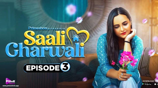 Saali Gharwali S01E03 – 2022 – Hindi Hot Web Series – PrimeShots